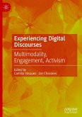 Experiencing Digital Discourses Experiencing Digital Discourses
