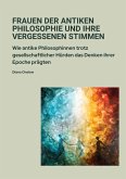 Frauen der antiken Philosophie und ihre vergessenen Stimmen (eBook, ePUB)