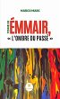 Émmair, « L'ombre du passé » - Tome... - Bild 1