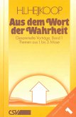 Aus dem Wort der Wahrheit (eBook, ePUB) Aus dem Wort der Wahrheit (eBook, ePUB)