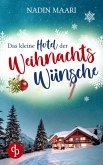 Das kleine Hotel der Weihnachtswünsche (eBook, ePUB) Das kleine Hotel der Weihnachtswünsche (eBook, ePUB)