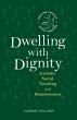 Dwelling with Dignity - Bild 1