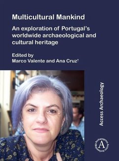 Cover Multicultural Mankind: An Exploration of Portugal's Worldwide Archaeological and Cultural Heritage