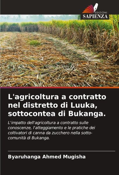L'agricoltura a contratto nel distretto di Luuka, sottocontea di Bukanga.