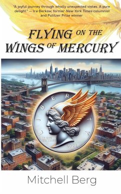 Flying on the Wings of Mercury - Berg, Mitchell