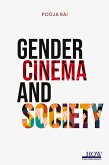 Gender, Cinema and Society Gender, Cinema and Society
