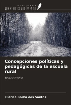 Cover Concepciones políticas y pedagógicas de la escuela rural