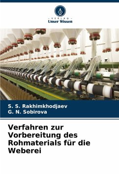 Cover Verfahren zur Vorbereitung des Rohmaterials für die Weberei
