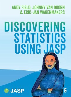 Discovering Statistics Using JASP - Field, Andy; van Doorn, Johnny; Wagenmakers, Eric-Jan