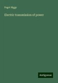 Electric transmission of power