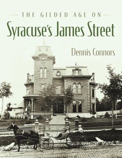 Cover The Gilded Age on Syracuse's James Street
