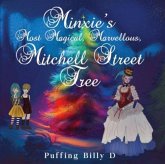 Minxie's Most Magical, Marvellous, Mitchell Street Tree Minxie's Most Magical, Marvellous, Mitchell Street Tree