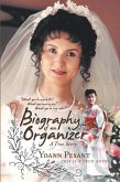 Biography of an Organizer Biography of an Organizer