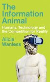 The Information Animal The Information Animal