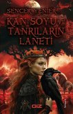 Kan Soyu ve Tanrilarin Laneti Kan Soyu ve Tanrilarin Laneti