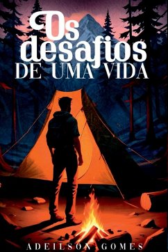 Os Desafios De Uma Vida - Gomes, Adeilson