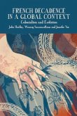 French Decadence in a Global Context French Decadence in a Global Context