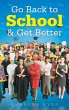 Go Back to School & Get Better - Bild 1
