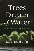 Trees Dream of Water Trees Dream of Water