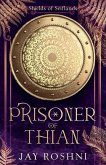 Prisoner of Thian Prisoner of Thian