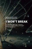I Won't Break