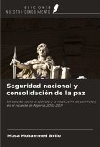 Seguridad nacional y consolidación de la paz