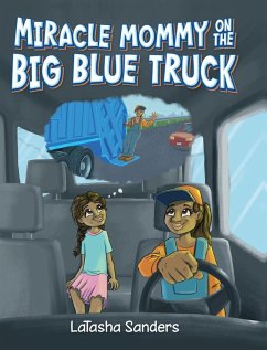 Cover Miracle Mommy on the Big Blue Truck
