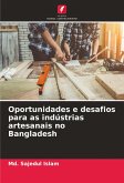 Oportunidades e desafios para as indústrias artesanais no Bangladesh Oportunidades e desafios para as indústrias artesanais no Bangladesh