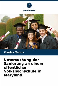 Cover Untersuchung der Sanierung an einem öffentlichen Volkshochschule in Maryland