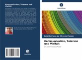 Kommunikation, Toleranz und Vielfalt