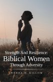 Strength And Resilience