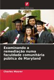 Examinando a remediação numa faculdade comunitária pública de Maryland