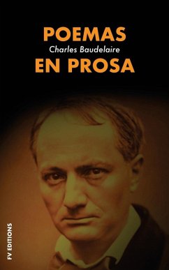 Poemas en prosa - Baudelaire, Charles