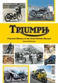 Triumph a Pictorial history of a great british Marque Triumph a Pictorial history of a great british Marque