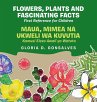 Flowers, Plants and Fascinating Facts /... - Bild 1