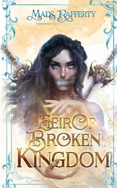 Heir of Broken Kingdom - Rafferty, Mads