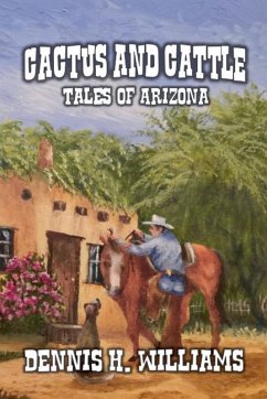 Cover Cactus and Cattle - Tales of Arizona