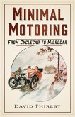 Minimal Motoring Minimal Motoring