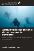 Aptitud física del personal de los cuerpos de bomberos