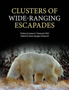 Clusters of Wide-Ranging Escapades - Diamond, James E.