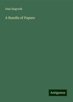 A Bundle of Papers - Siegvolk, Paul