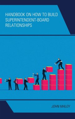 Cover Handbook on How to Build Superintendent-Board Relationships