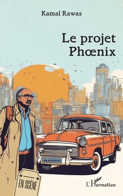 Le projet Phoenix - Rawas, Kamal