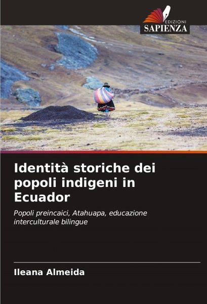 Identità storiche dei popoli indigeni in Ecuador Identità storiche dei popoli indigeni in Ecuador