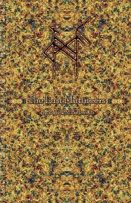 The Last Mutineers The Last Mutineers