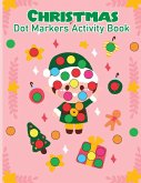 Christmas Dot Marker Activity Book for Kids Ages 2-5