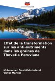 Effet de la transformation sur les anti-nutriments dans les graines de Thevetia Peruviana