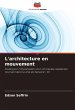 L'architecture en mouvement - Bild 1