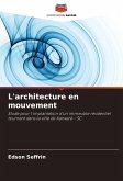 L'architecture en mouvement