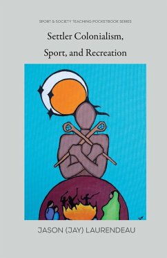 Cover Settler Colonialism, Sport, and Recreation